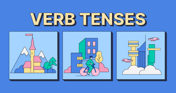 VERBS & TENSES